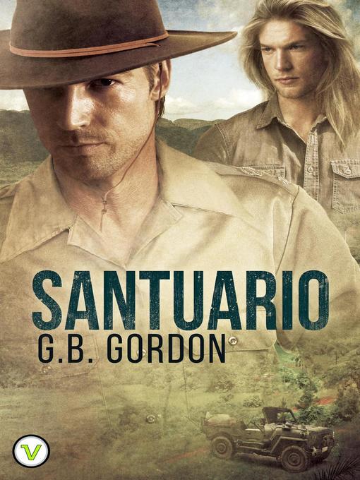 Title details for Santuario, #1 by G.B. Gordon - Available
